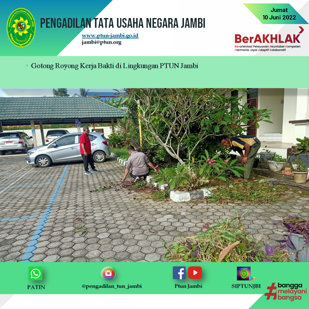 Gotong royong kerja bakti di Lingkungan PTUN Jambi
