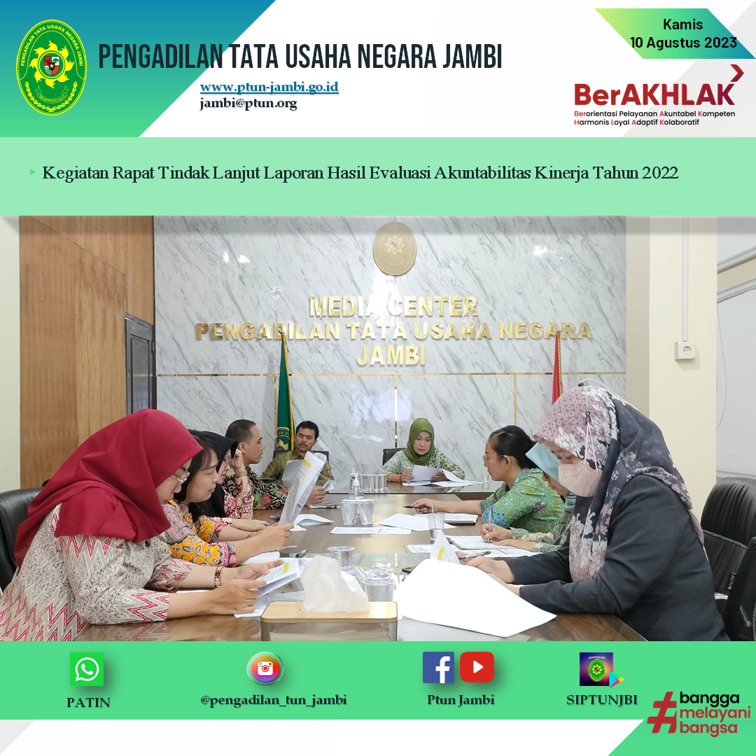 Kegiatan Rapat Tindak Lanjut Laporan Hasil Evaluasi Akuntabilitas Kinerja PTUN Jambi Tahun 2022