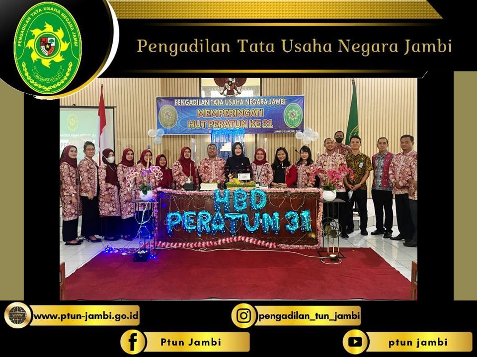 Peringatan Hari Ulang Tahun Peradilan Tata Usaha Negara/PERATUN Ke-31 Tahun
