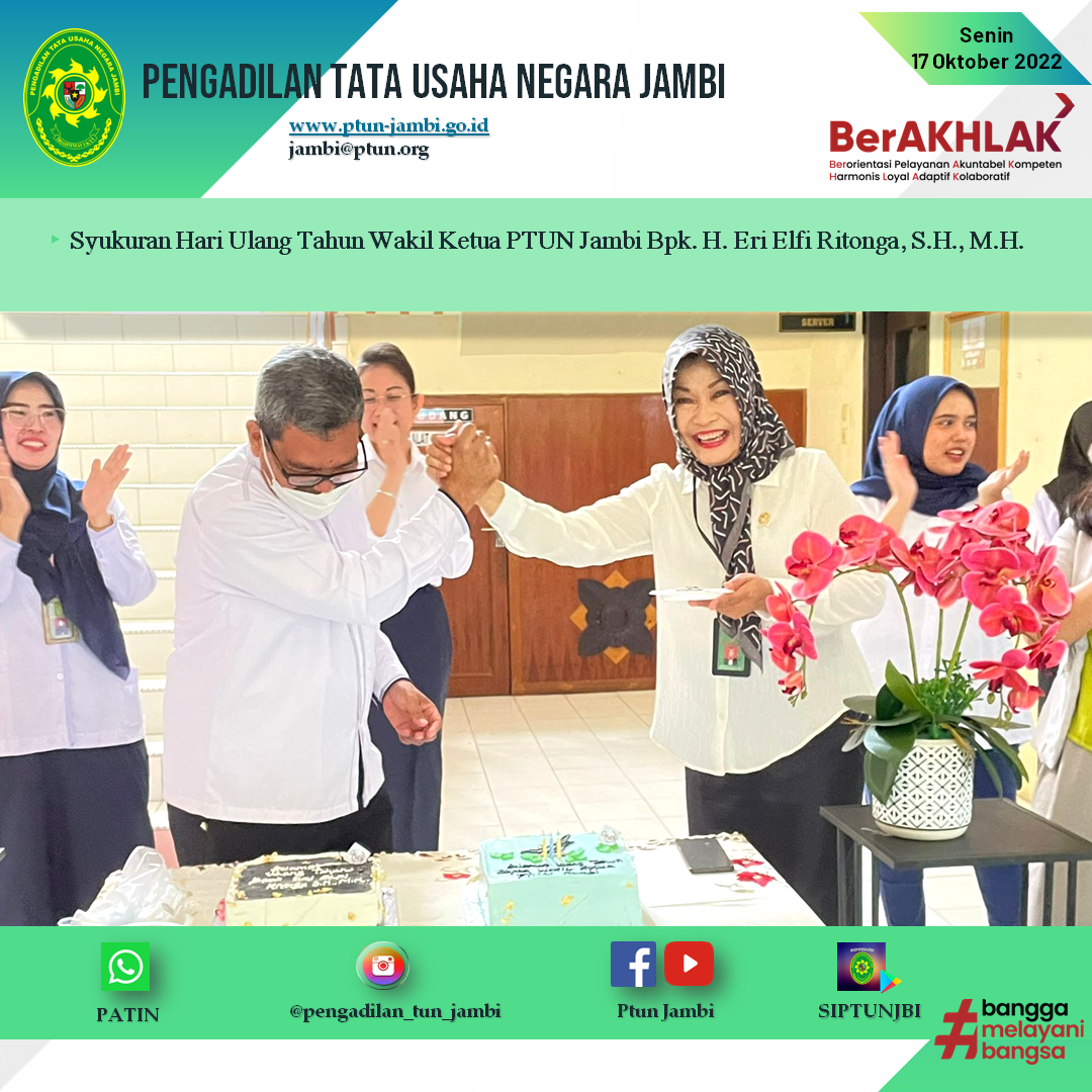 Syukuran Hari Ulang Tahun Wakil Ketua PTUN Jambi Bpk. H. Eri Elfi Ritonga, S.H., M.H.