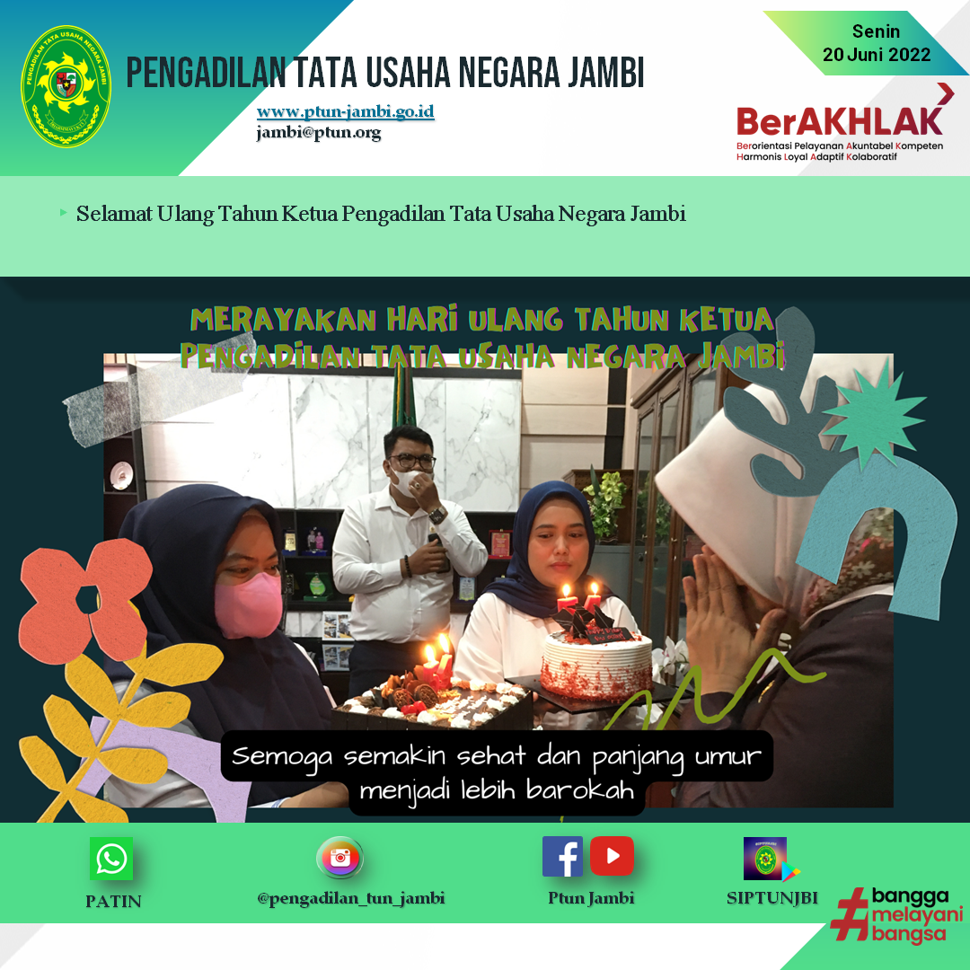 Perayaan dan Ucapan Selamat Hari Ulang Tahun Untuk Ketua PTUN Jambi