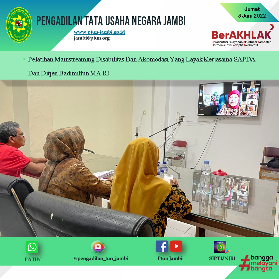 Pelatihan Mainstreaming Disabilitas dan Akomodasi Yang Layak Kerjasama SAPDA dan Ditjen Badilmiltun Mahkamah Agung Republik Indonesia