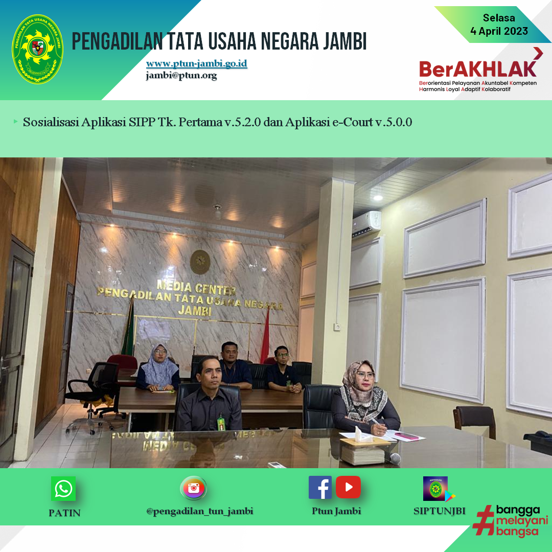 SOSIALISASI APLIKASI SIPP TK.I V. 5.2.0 dan Aplikasi ECOURT V. 5.0.0