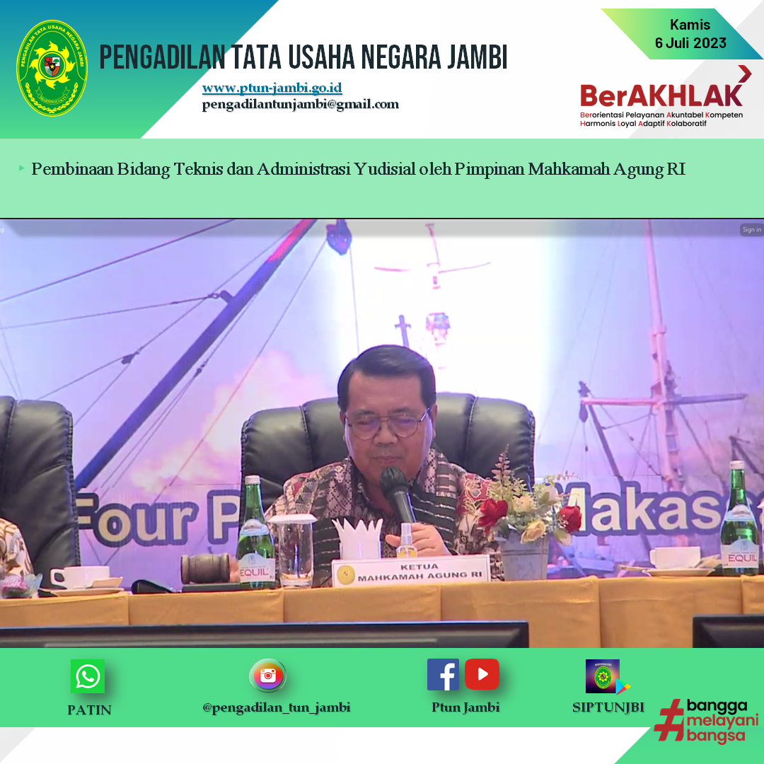 Pembinaan Bidang Teknis dan Administrasi Yudisial oleh Pimpinan Mahkamah Agung RI